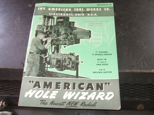VINTAGE AMERICAN TOOL WORKS CATALOG, BULLETIN NO. 310 LATHES DRILL PRESS, 1949