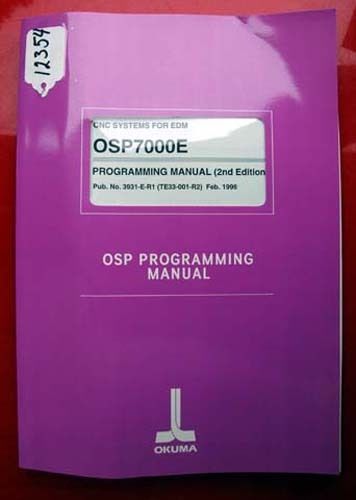 Okuma CNC Systems For EDM OSP Programming Manual: 3931-E-R1 (Inv.12354)