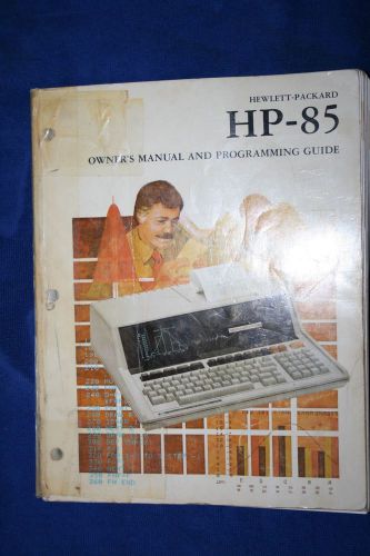 HP 85 OWNER&#039;S MANUAL AND  PROGRAMMING GUIDE