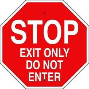 BRADY 124557 Stop Exit Only Sign, 24&#034; W, 24&#034; H, English, Plastic, Red