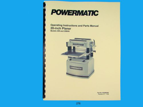Powermatic model 209 &amp; 209hh  20&#034; planer operating  instruct &amp; parts manual *276 for sale