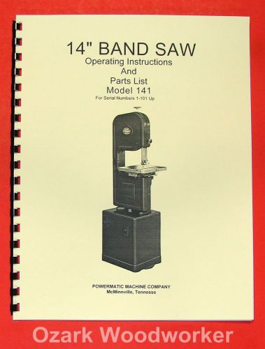 Powermatic 141 14&#034; band saw operating parts manual 0515 for sale