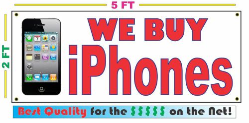 WE BUY iPHONES Banner Sign Best Quality for the $$$ Full Color