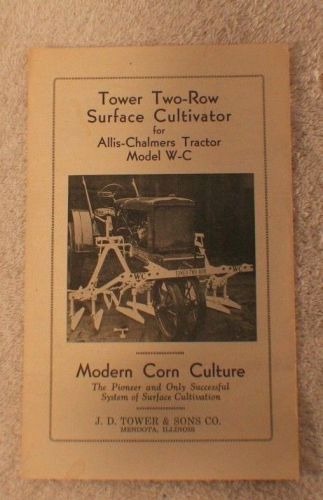 Tower Two Row Surface Cultivator for Alis Chalmers Tractor Model W-C Brochure
