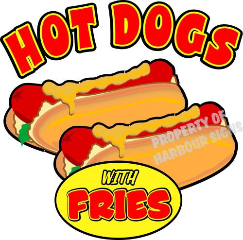 Hot Dogs with Fries Hot Dogs 24&#034; Decals Restaurant Cart Concession Food Truck