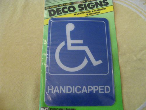SIGN &#034;HANDICAPPED&#034;  Self Adhesive 5&#034;x 7&#034; an Hy-Ko  Product, LOT of 2 Signs,