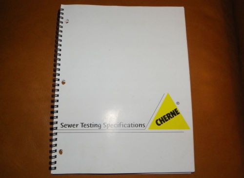 CHERNE Sewer Testing SPECIFICATIONS Manual / Booklet