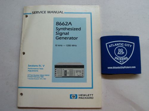 HEWLETT PACKARD 8662A SYNTHESIZED SIGNAL GENERATOR SECTIONS IV V SERVICE MANUAL
