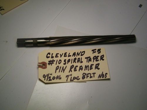 CLEVELAND - # 10  SPIRAL TAPER  PIN  REAMER - - .9 1/2&#034; OAL, 7&#034; LOC.  8 FLT NOS