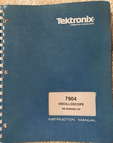 TEKTRONIX 7904 OSCILLOSCOPE INSTRUCTION MANUAL  SN B260000-UP