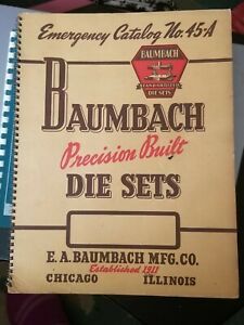 Baumbach Precision Built Die Sets Emc. Catalog No. 45-A