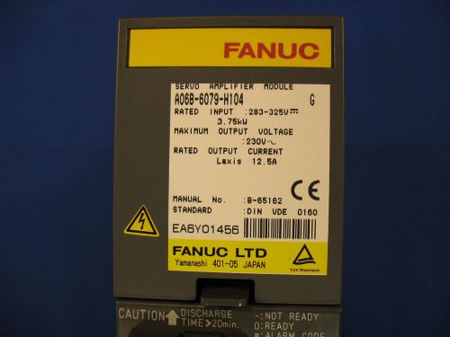 FANUC SERVO AMP MOD A06B-6079-H104 w/ 6M WARRANTY CORE CREDIT AVAILABLE