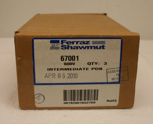 Ferraz Shawmut 67001 Intermediate PDB **NEW Box of 3** 600V