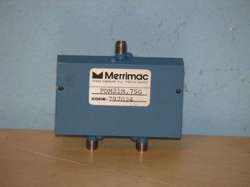 Merrimac  PDM 21M.75G  2- Way .5 TO 1 GHz Sma Divider / Combiner
