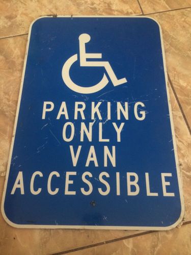 Handicap Parking Highway Street Sign Aluminum Metal 12x18 Traffic Control Van
