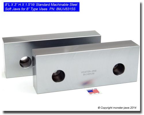 8 x 3 x 1.5&#034; standard steel machinable soft jaws fits 8&#034; vises only (8mjv8315s) for sale