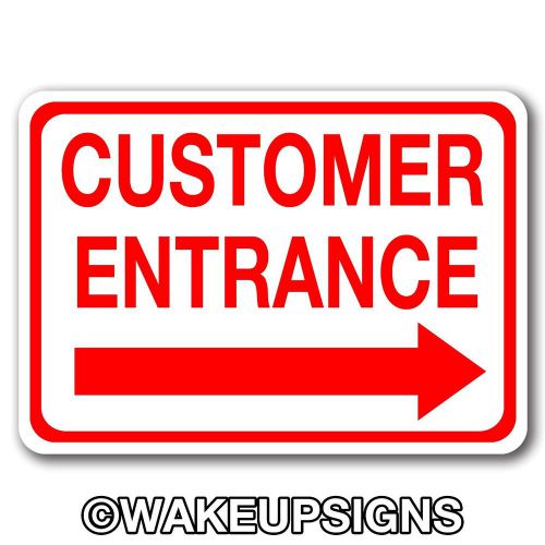 ALUMINUM CUSTOMER ENTRANCE SIGN WITH RIGHT ARROW 10&#034; BY 14&#034; PARKING ENTER