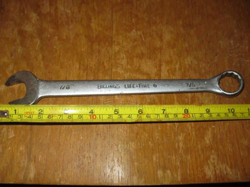 Billings Life-Time 7/8&#034; Combination Wrench 11 Inches Long