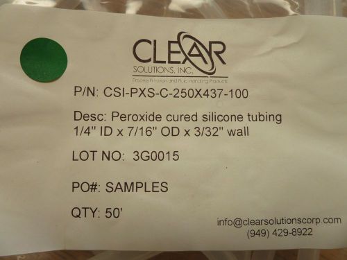 Silicone tubing, Peroxide cured, 1/4&#034;ID X 7/16&#034;OD X 3/32&#034;Wall, 50FT.