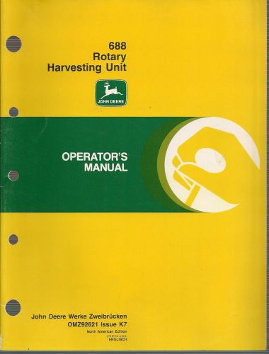 John Deere 688 Rotary Harvesting Unit Operator&#039;s Manual