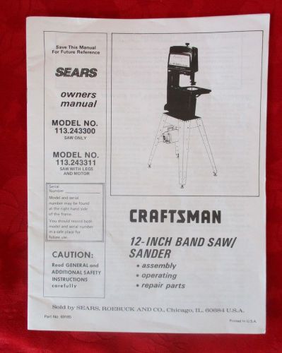 1987 Craftsman Brand Model 113.243300 Band Saw &amp; Sander Owner&#039;s Manual