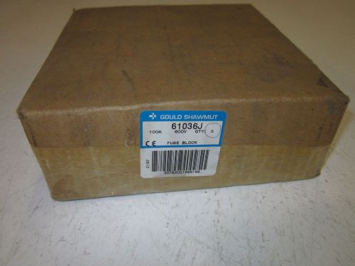 LOT OF 3 GOULD SHAWMUT 61036J MOLDED FUSE BLOCK HOLDERS *NEW IN BOX*