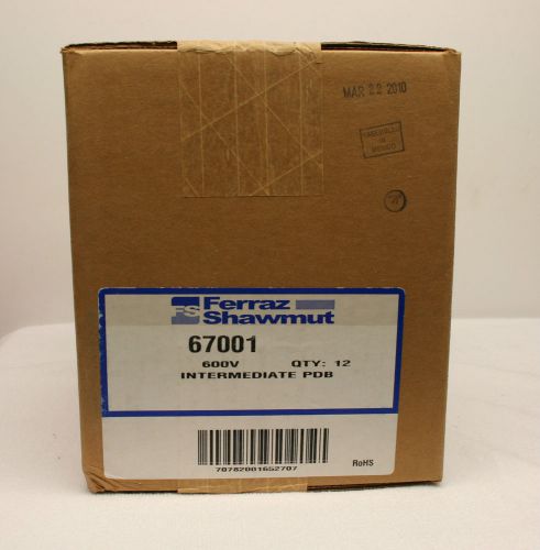 Ferraz Shawmut 67001 Intermediate PDB **SEALED Box of 12** 600V