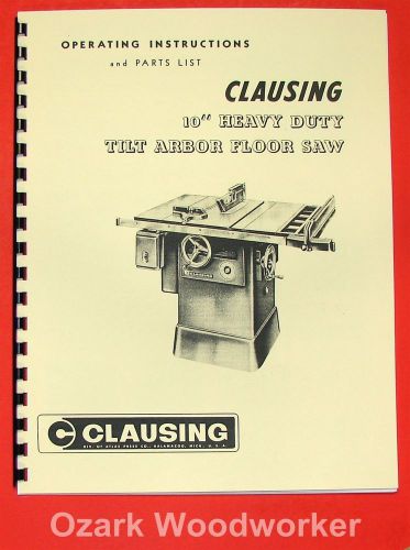 CLAUSING 10 inch Heavy DutyTilt Arbor Table Saw Operating Part Manual 0131