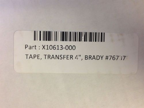 BRADY 76737 Transfer Tape 4.25&#034; x 200&#039; X10613-000 Clear NEW