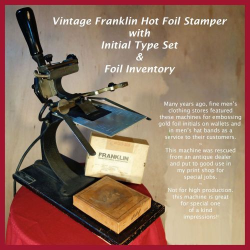 VINTAGE FRANKLIN HOT FOIL STAMPER TYPE &amp; FOIL