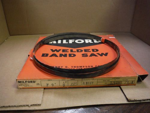 Milford Welded Band Saw Blade 7&#039;9&#039;&#039; Length 1/2 Width .025 Thickness