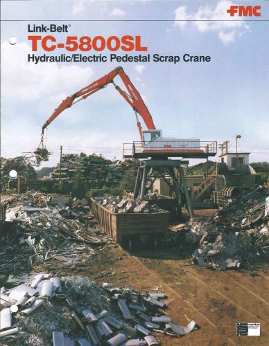 Equipment brochure - link-belt - tc-5800sl - pedestal scrap crane (e3106) for sale