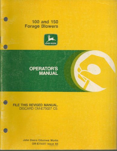John Deere 100 and 150 Forage Blowers Operator&#039;s Manual