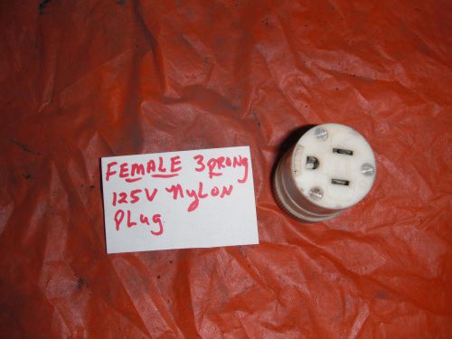 Female 3 prong 125V Nylon Plug