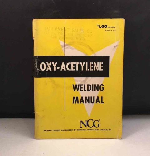 Vintage 1950 Oxy-Acetylene Welding Manual NCG Chemetron Corporation