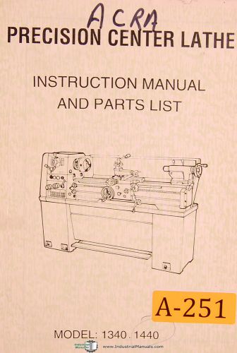 Acra china 1340 1440, center lathe instrucitons and parts lists manual for sale
