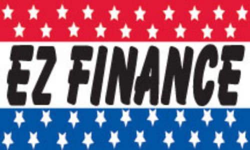 E Z Finance Sign Flag 3&#039; X 5&#039; Advertising RWB Stars Banner bNS*