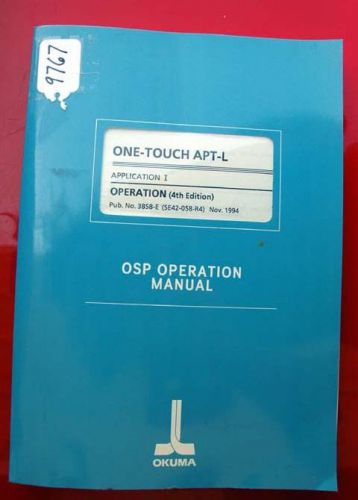 Okuma one-touch apt-l osp operation manual: 3858-e   se42-058-r4 inv. 9767 for sale