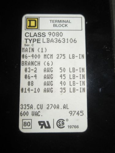(Y7-1) 1 USED SQUARE D 9080 LBA363106 POWER DISTRIBUTION BLOCK