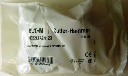 NEW EATON CUTLER-HAMMER E22LTA2N123 A2 40MM TRIGGER ACTION E-STOP OPTR EMO CAP