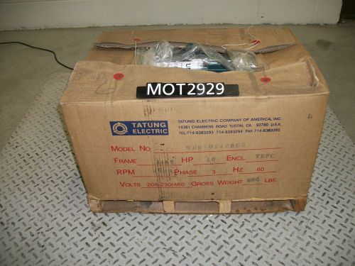 NEW Tatung 10 HP WH0102JFBCG 215T Frame Motor (MOT2929)