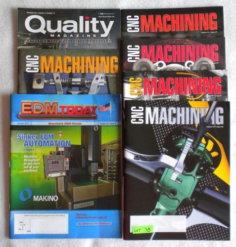 7 Magazines on  CNC Milling, EDM &amp; Quality - Lot 78