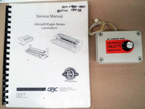 GBC EAGLE 35, 65, 105 and Ultima 65 Calibration Fixture &amp; Service Manual
