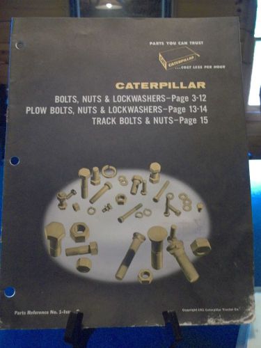 Caterpillar bolts nuts lockwashers parts reference brochure no.1 issue c 1961 for sale