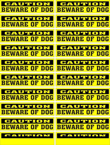 LOT OF 20 GLOSSY STICKERS, CAUTION BEWARE OF DOG, FOR INDOOR OR OUTDOOR USE