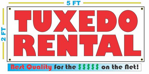 TUXEDO RENTAL Full Color Banner Sign NEW XXL Size Best Quality for the $$$$