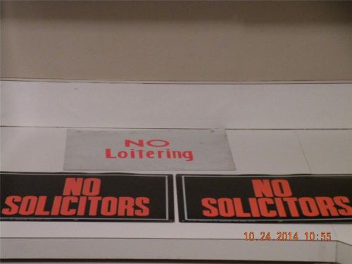 Lot of (3) &#034;No Solicitors /Loitering &#034; Metal Signs 14&#034; x 10&#034; Black &amp; white Neon
