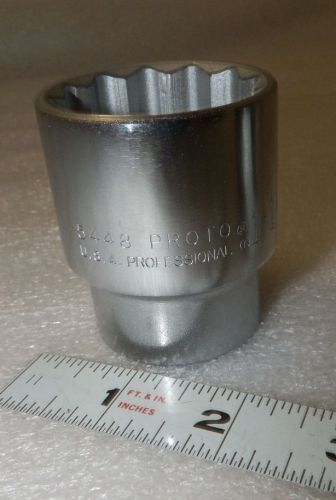1-1/2&#034; chrome  Socket 12-Point, 1/2&#034; Drive, Made in USA  PROTO 5448 (L11)