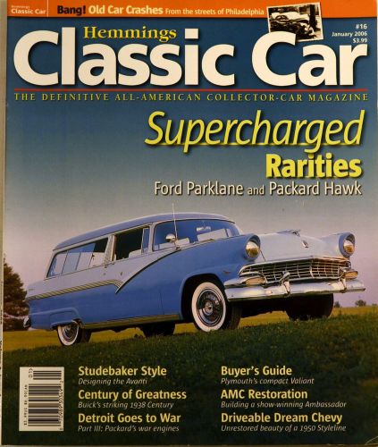 Magazine Hemmings Classic Car #16 January 2006 Ford Parklane and Packard Hawk