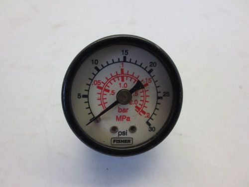 Fisher 1-1/2&#034; Diameter Pressure Gauge 0-30 PSI 0-.2 BAR 10MM Extra Fine Threads